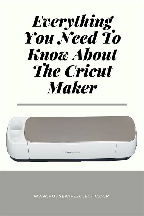 An Advertisement With The Words Everything You Need To Know About The Cricut Maker