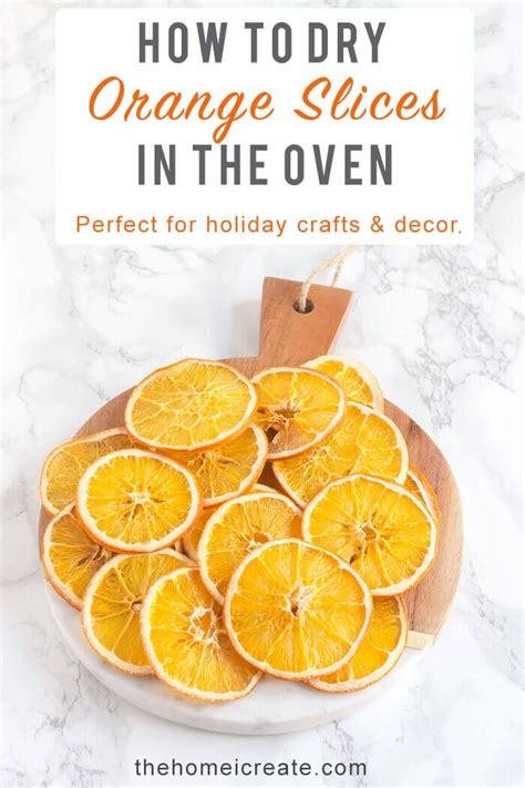 Easy Diy Guide To Drying Orange Slices For Christmas Crafts And More