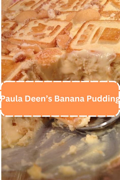 Paula Deens Banana Pudding Weeknight Recipes