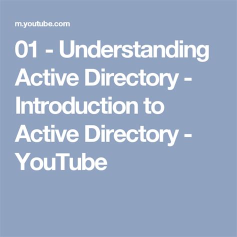 01 Understanding Active Directory Introduction To Active Directory