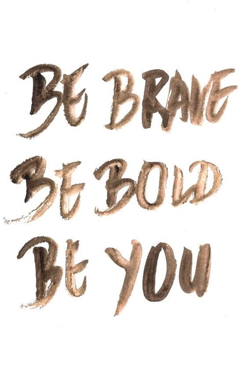 Be Brave Be Bold Be You Inspirational Quote Word Art Print Motivational