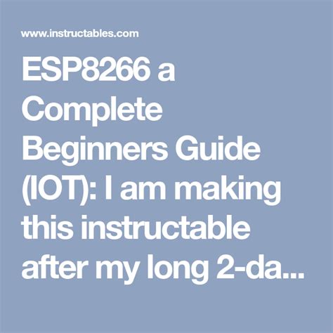 Esp8266 A Complete Beginners Guide Iot Beginners Guide Beginners Iot