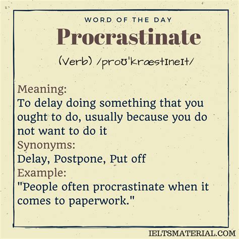 Procrastinate Word Of The Day For Ielts
