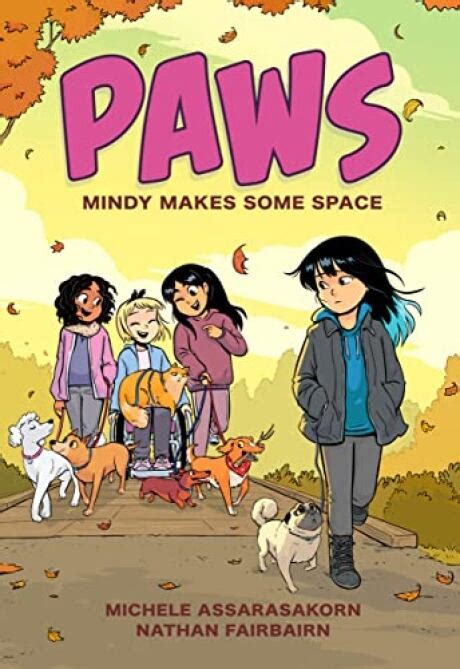 Paws Mindy Makes Some Space By Nathan Fairbairn Illustrated By Michele Assarasakorn Cbc Books
