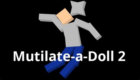 Mutilate A Doll 2 Play Mutilate A Doll 2 On Wordle Website