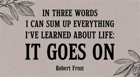 32 Robert Frost Quotes To Make You See Daily Life In Verses