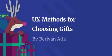 Ux Methods For Choosing Ts Uxmas An Advent Calendar For Ux Folk