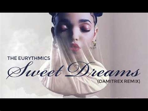 The Eurythmics Sweet Dreams Remix Youtube
