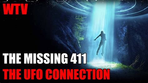 The Missing What You Need To Know About The Ufo Connection Youtube