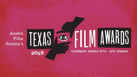 Austin Film Society Texas Film Awards March 8 2018