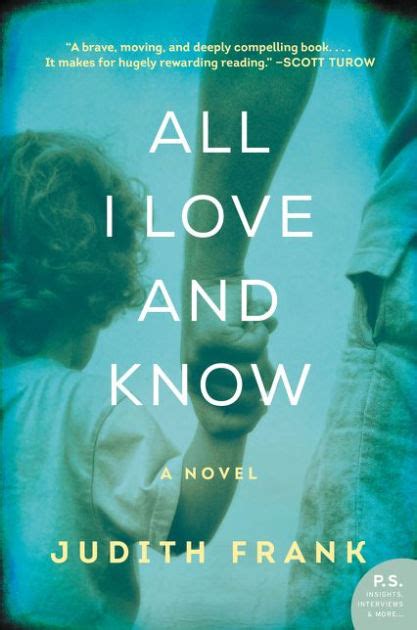 All I Love And Know By Judith Frank Paperback Barnes And Noble®