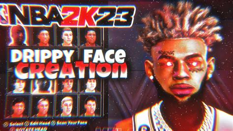 Nba 2k23 Best Drippy Face Scan🔥🔥comp Only Lightskin Youtube