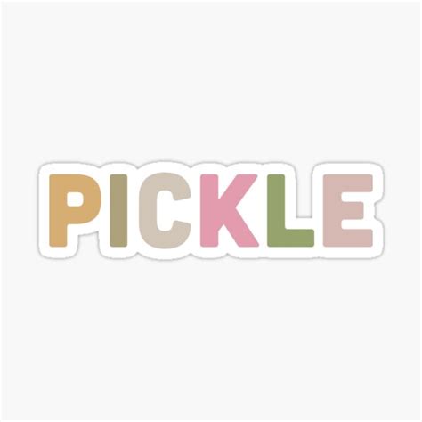 Pickle Slogan Sticker For Sale By Blockdashart Redbubble