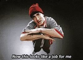 How candidates for graduate it jobs should approach 'why are you suitable for this job?' at interview. Eminem Job For Me GIF - Eminem JobForMe - Discover & Share ...