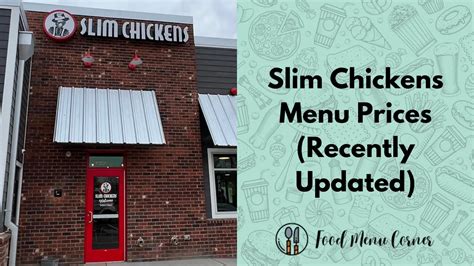 Slim Chickens Menu Prices Updated