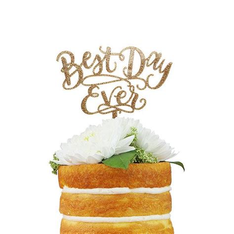 Decor Best Day Ever Cake Topper 2509801 Weddbook