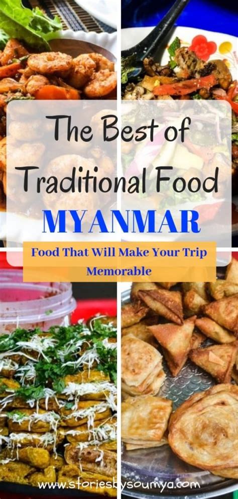 Myanmar Traditional Food 10 Authentic Burmese Dishes You Need To Try