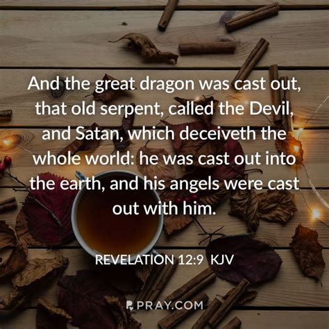 Download the free app and access your bookmarks, notes, and reading plans from anywhere. Revelations 12:9 ️ 🔊🙉 Hear daily verses with a prayer on ...