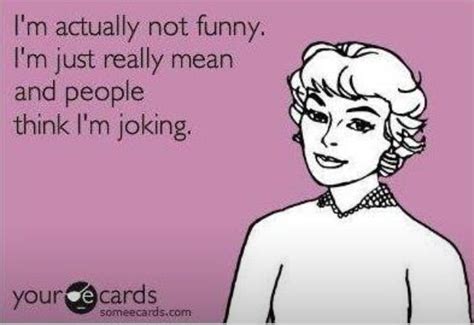 i m not joking funny quotes e cards jokes