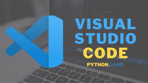 Installing VSCode How To Install And Run On Windows Linux And MacOS Python Land Tutorial