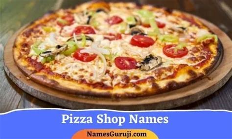 Pizza Shop Names Ideas And Catchy Restaurant Names