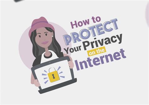 Protect Your Privacy While Venturing The World Of The Internet