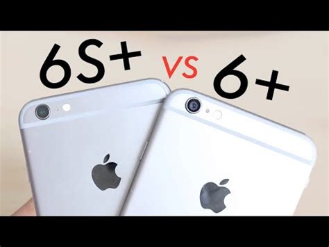 Iphone Plus Vs Iphone S Plus In Comparison Review Youtube