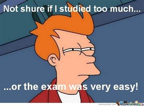 20 Humorous Final Exam Memes Memy