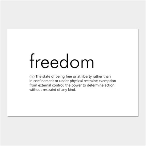 Freedom Definition Freedom Posters And Art Prints