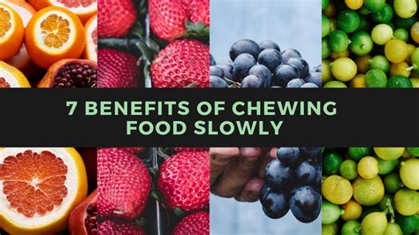 Benefits Of Chewing Food Slowly Youtube