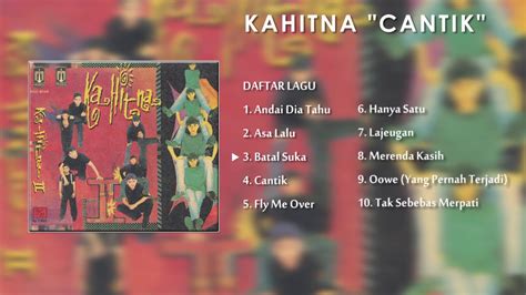 Lagu Nostalgia Kahitna Album Cantik Youtube