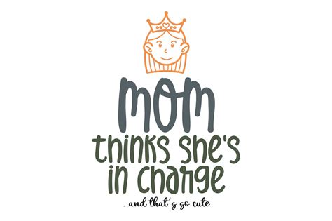Mom Thinks She S In Charge SVG Cut File By Creative Fabrica Crafts