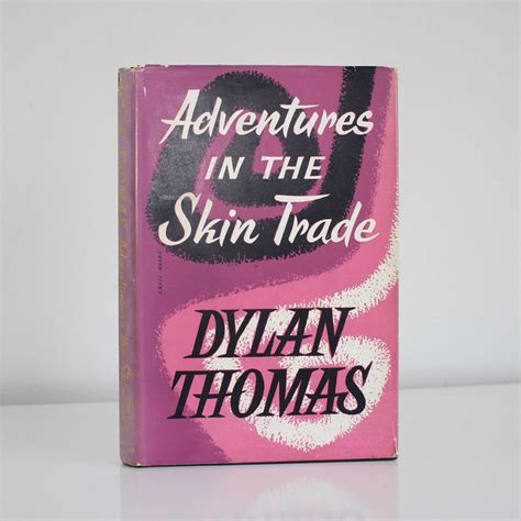 Dylan Thomas Adventures In The Skin Trade 1950s Vintage Etsy Uk Skin Trade Etsy Vintage Dylan