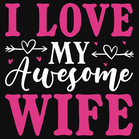 I Love My Awesome Wife Valentine Typographic Tshirt Design 22033665