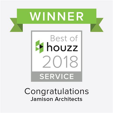 Jamison Architects Awarded Houzz Best Of Design And Best Of Service