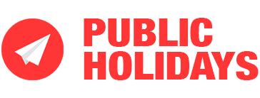 This holiday is a national holiday and observed throughout malaysia by the public sector and the private sector. School Holidays 2016 and 2017 - Public Holidays Australia