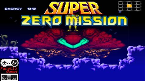 Super Zero Mission Super Metroid Rom Hack Part 1 Youtube