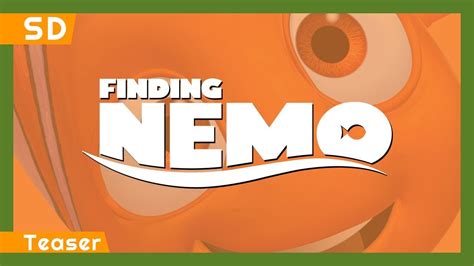 Finding Nemo 2003 Teaser Youtube