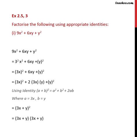 Ex 2 5 3 I Factorise 9x2 6xy Y2 Using Appropriate Identities