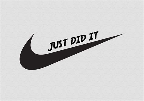 Just Did It Svg Nike Png Cut Files Cricut Silhouette Digital Etsy