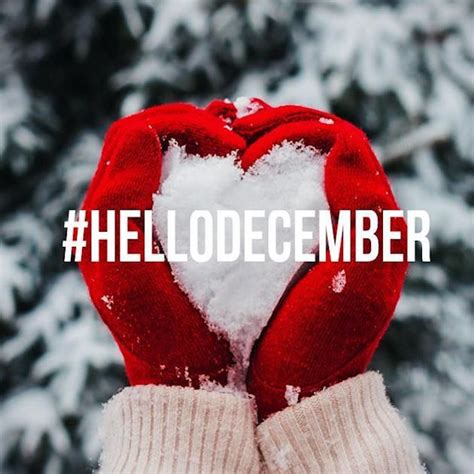 Hello December Winter Snow Heart Quote Hello December Welcome