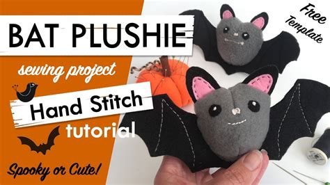 Sew A Bat Plushie With This Free Pattern — Halloween Youtube