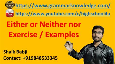 I fear man nor but if you use neither, then make sure your sentence does not have any other negatives preceding it. Either or Neither nor Exercise / Examples | https://www ...