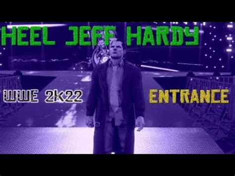 HEEL JEFF HARDY ENTRANCE WWE 2K22 YouTube