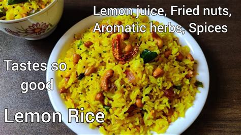 Lemon Rice Recipe Flavorful And Tangy Lemon Rice Chitranna Recipe