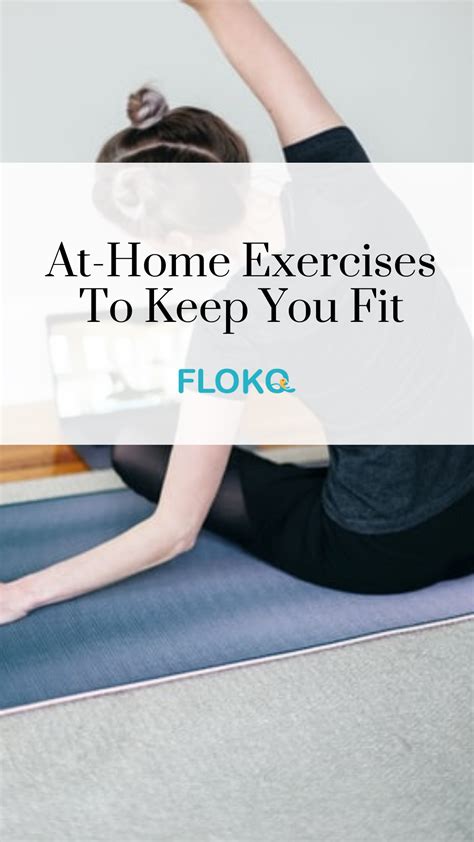At Home Exercises To Keep You Fit At Home Workouts At Home Exercises