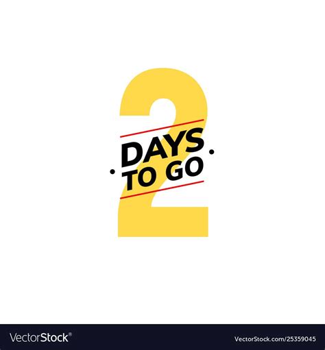 2 Days To Go Last Countdown Icon Two Day Go Sale Vector Image