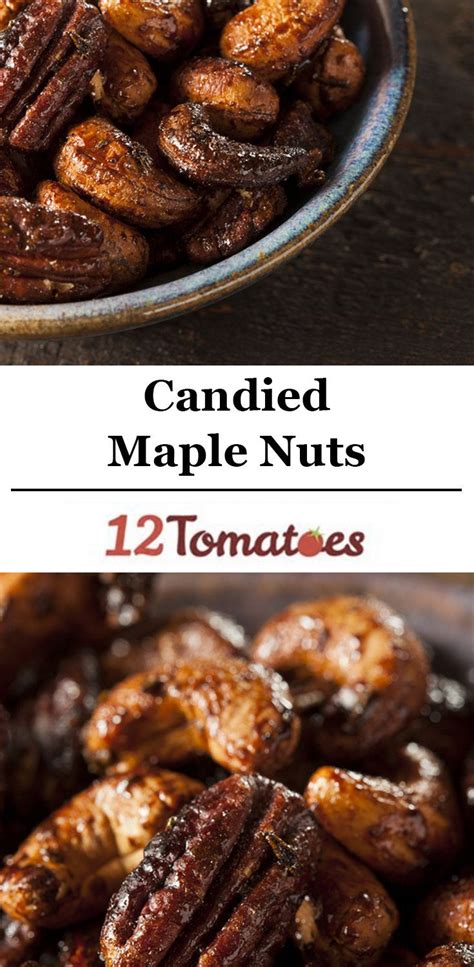 Maple Cinnamon Candied Nuts Nut Recipes Snack Recipes