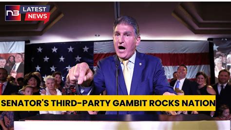 BREAKING: Manchin's Shocking Presidential Announcement Sends Political