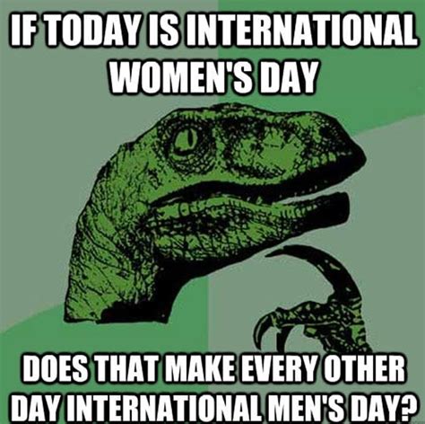 International Womens Day Memes A Babe Fun Lots Of Laughs